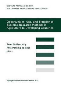 bokomslag Opportunities, Use, And Transfer Of Systems Research Methods In Agriculture To Developing Countries