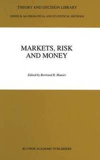bokomslag Markets, Risk and Money