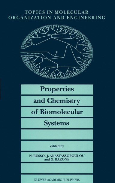 bokomslag Properties and Chemistry of Biomolecular Systems