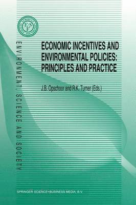 Economic Incentives and Environmental Policies 1