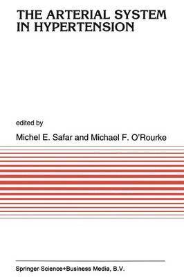 Michel Emile Safar, M.F. O'Rourke, M. F. O'Rourke - Arterial System in Hypertension, Häftad