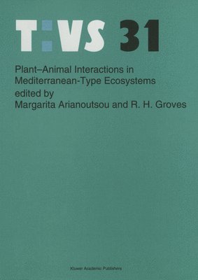 Plant-animal interactions in Mediterranean-type ecosystems 1