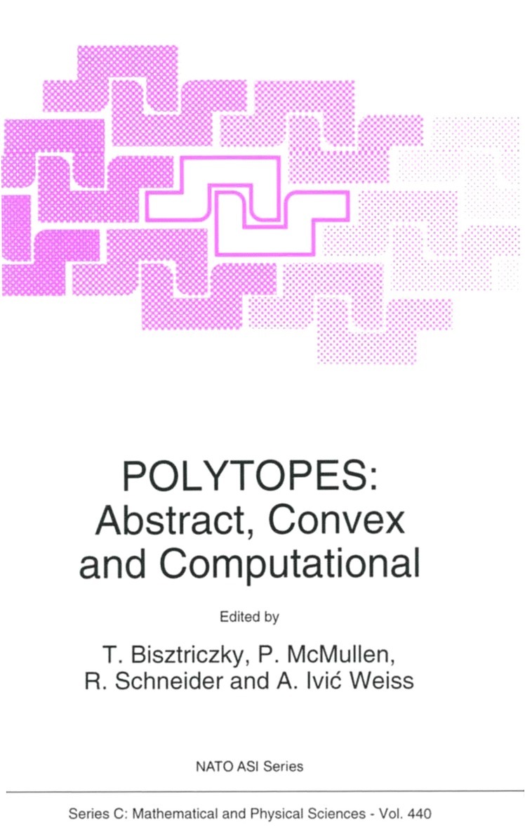 Tibor Bisztriczky, Peter McMullen, Rolf Schneider, Asia Ivic Weiss, Peter Mcmullen - Polytopes, Häftad