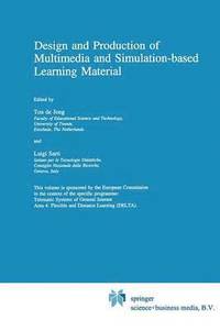 bokomslag Design and Production of Multimedia and Simulation-based Learning Material