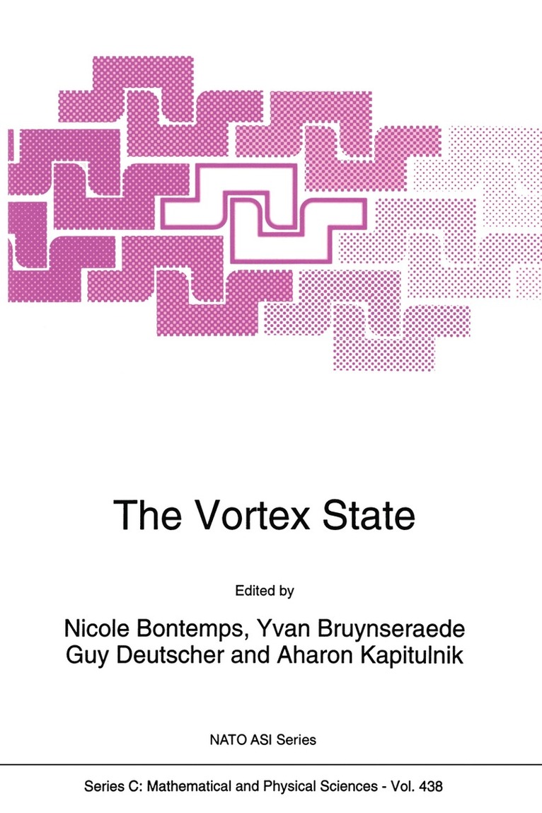 N. Bontemps, Yvan Bruynseraede, Guy Deutscher, Aharon Kapitulnik - Vortex State, Häftad