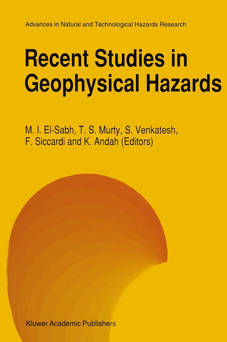 Recent Studies in Geophysical Hazards 1