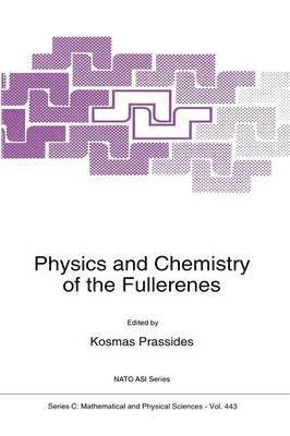 Physics and Chemistry of the Fullerenes 1