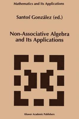 bokomslag Non-Associative Algebra and Its Applications