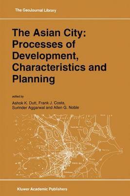 bokomslag Asian City: Processes of Development, Characteristics and Planning