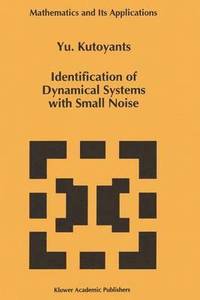 bokomslag Identification of Dynamical Systems with Small Noise