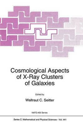 bokomslag Cosmological Aspects of X-Ray Clusters of Galaxies