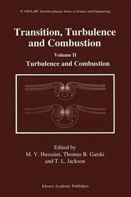 bokomslag Transition, Turbulence and Combustion