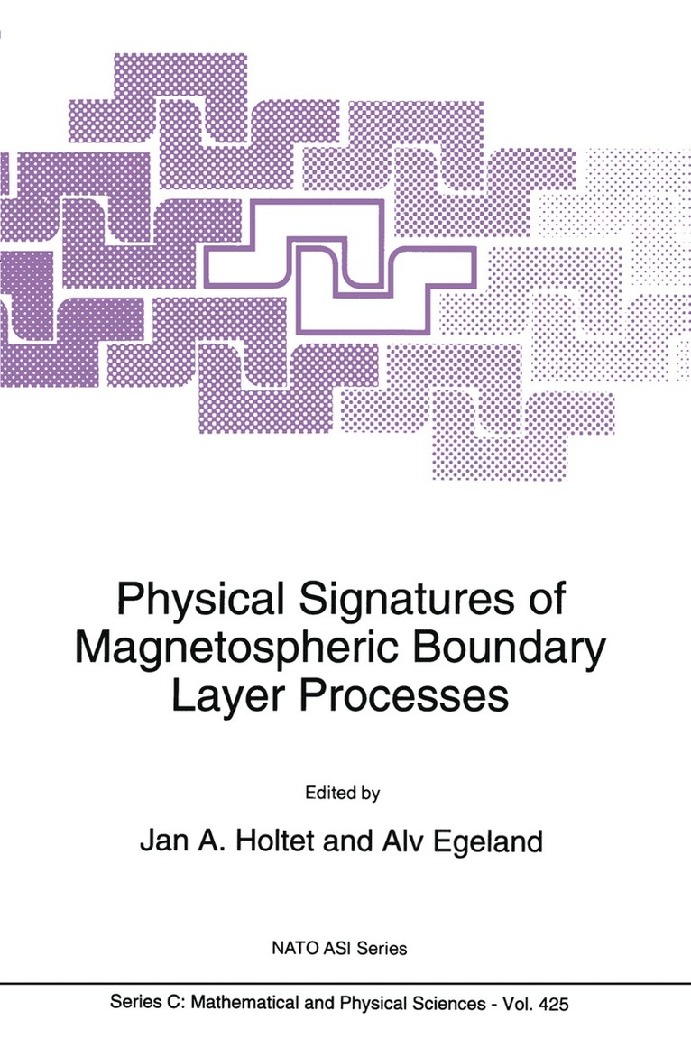 Physical Signatures of Magnetospheric Boundary Layer Processes 1