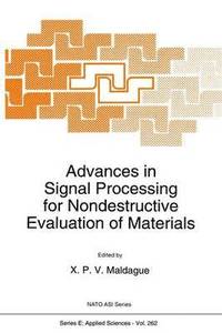 bokomslag Advances in Signal Processing for Nondestructive Evaluation of Materials