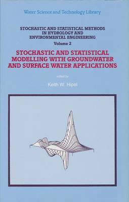 Stochastic and Statistical Methods in Hydrology and Environmental Engineering 1