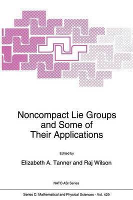 Noncompact Lie Groups and Some of Their Applications 1