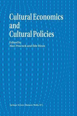 Cultural Economics And Cultural Policies 1