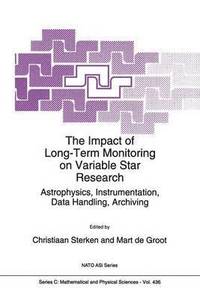 bokomslag The Impact of Long-Term Monitoring on Variable Star Research