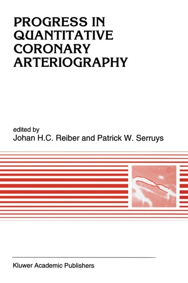 Johan H. C. Reiber, P.W. Serruys - Progress in quantitative coronary arteriography, Häftad