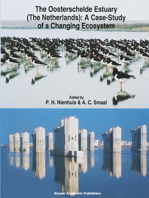 The Oosterschelde Estuary (The Netherlands): a Case-Study of a Changing Ecosystem 1