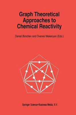 bokomslag Graph Theoretical Approaches to Chemical Reactivity