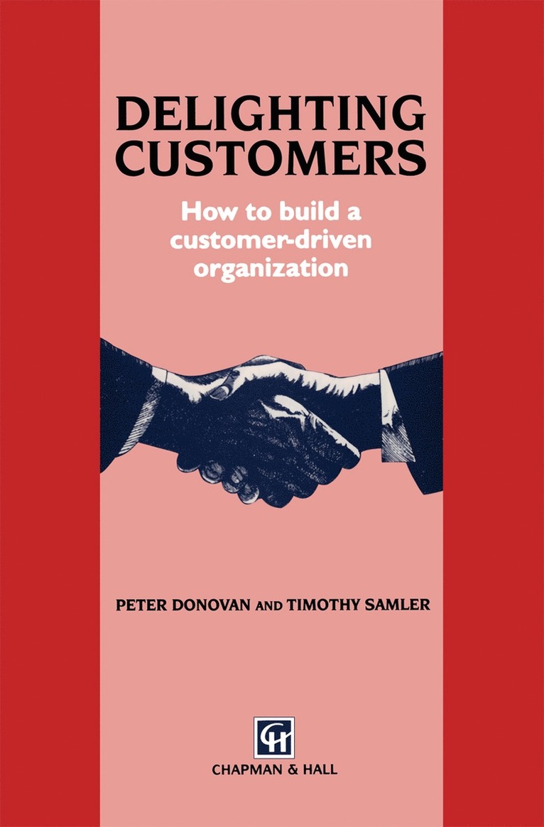 P. Donovan, T. Samler - Delighting Customers, Häftad