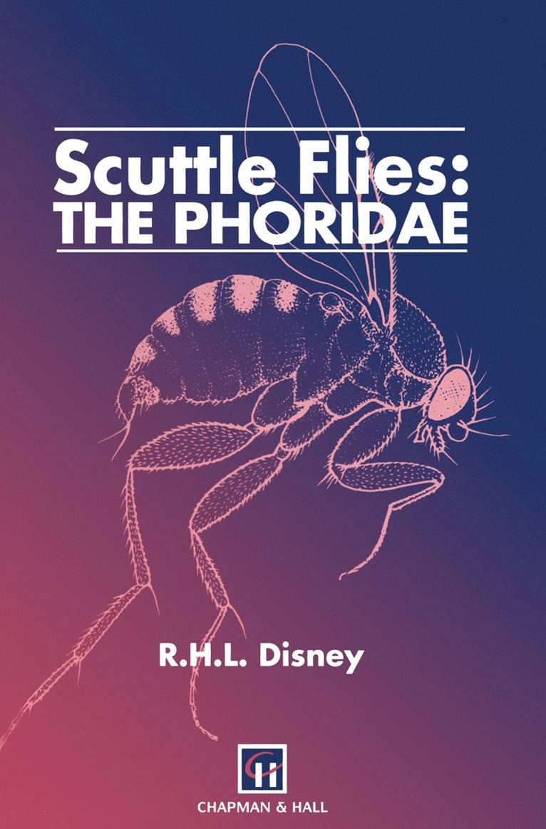 H. Disney - Scuttle Flies: The Phoridae, Häftad