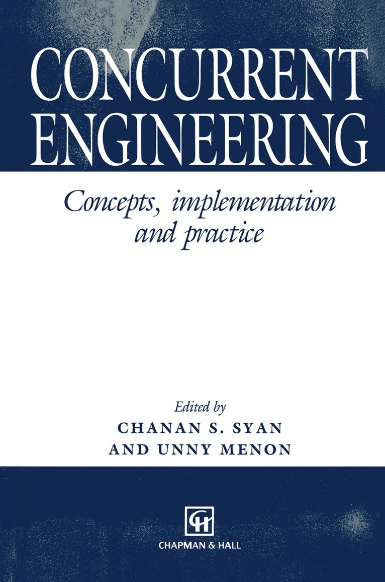 C.S. Syan, U. Menon - Concurrent Engineering, Häftad