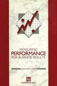 bokomslag Measuring Performance for Business Results