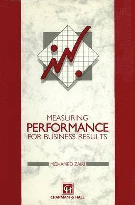 Measuring Performance for Business Results 1