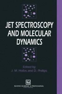 bokomslag Jet Spectroscopy and Molecular Dynamics