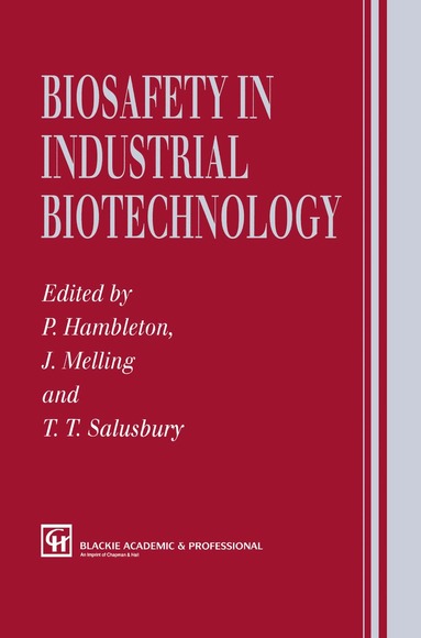 P. Hambleton, T. Salusbury - Biosafety in Industrial Biotechnology, Häftad