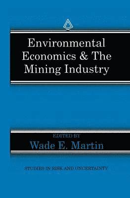 bokomslag Environmental Economics & the Mining Industry