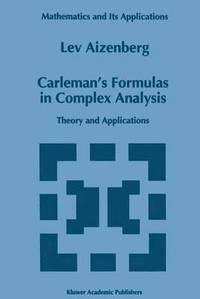 bokomslag Carleman's Formulas in Complex Analysis