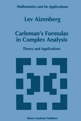 bokomslag Carleman's Formulas in Complex Analysis