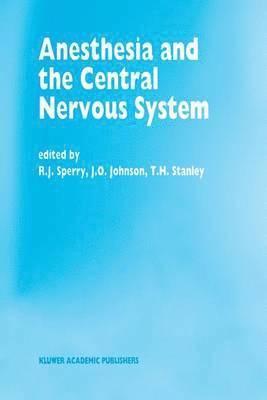 bokomslag Anesthesia and the Central Nervous System