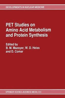 bokomslag PET Studies on Amino Acid Metabolism and Protein Synthesis