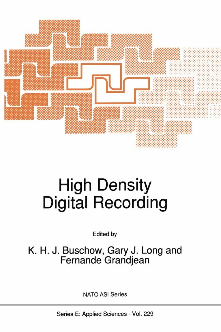 K.H.J Buschow, G.J Long, F. Grandjean, K. H. J. Buschow, G. J. Long, K. H. J Buschow, G. J Long - High Density Digital Recording, Häftad