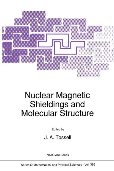 bokomslag Nuclear Magnetic Shieldings and Molecular Structure