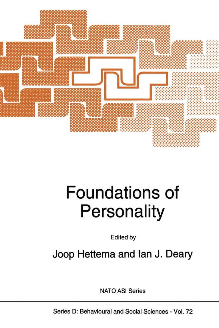 P.J. Hettema, Ian J. Deary, P. J. Hettema, Ian J Deary - Foundations of Personality, Häftad