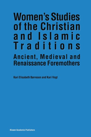 bokomslag Womens Studies of the Christian and Islamic Traditions