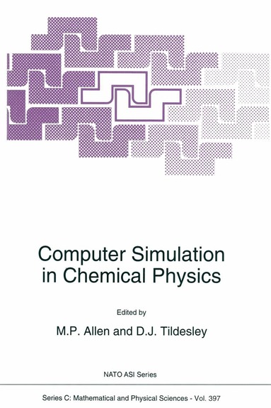 M.P. Allen, D.J. Tildesley - Computer Simulation in Chemical Physics, Häftad
