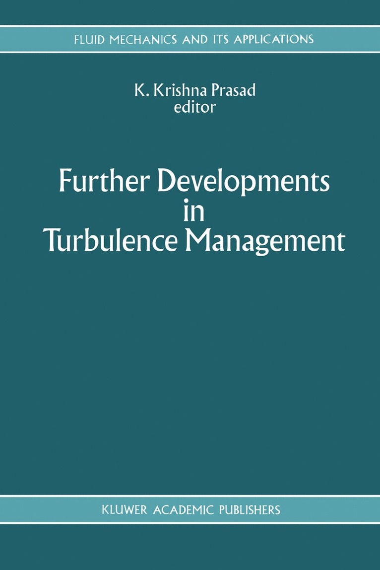 K. Krishna Prasad - Further Developments in Turbulence Management, Häftad