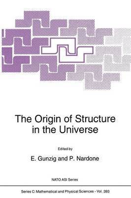 The Origin of Structure in the Universe 1