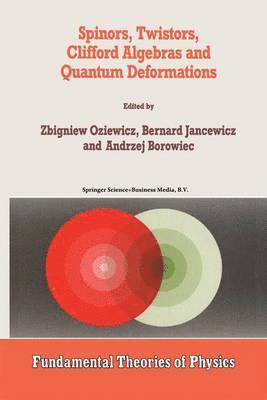 Spinors, Twistors, Clifford Algebras and Quantum Deformations 1