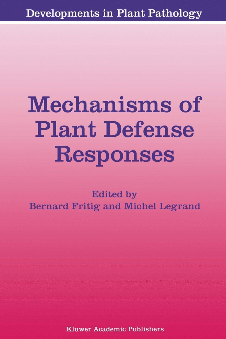 Mechanisms of Plant Defense Responses 1