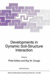 bokomslag Developments in Dynamic Soil-Structure Interaction