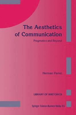 Aesthetics of Communication