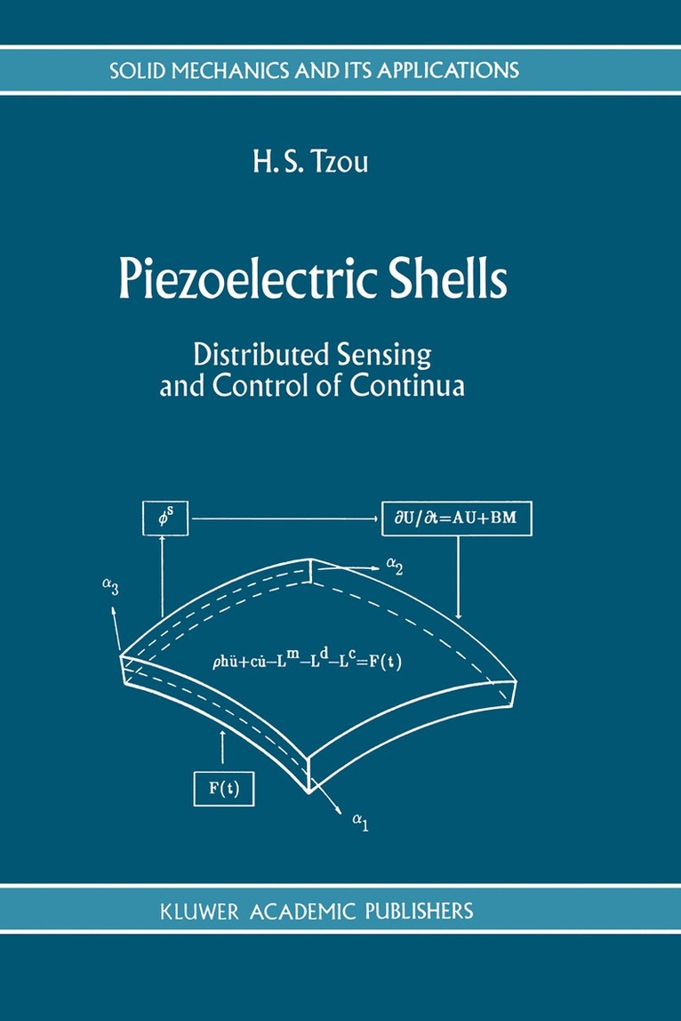 H.S. Tzou, H. S. Tzou, Hornsen Tzou - Piezoelectric Shells, Häftad