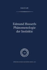 bokomslag Edmund Husserls Phnomenologie der Instinkte